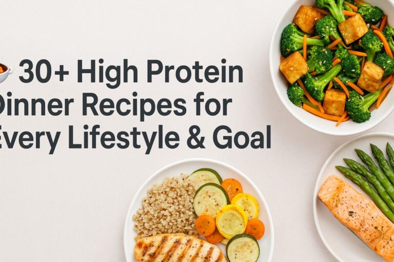 High Protein Dinner Recipes